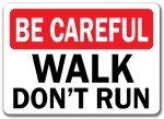 walk-dont-run